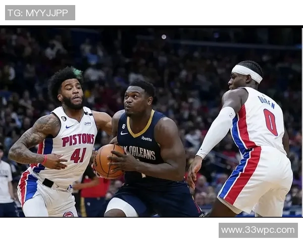 威廉森31分难救主 鹈鹕不敌公牛